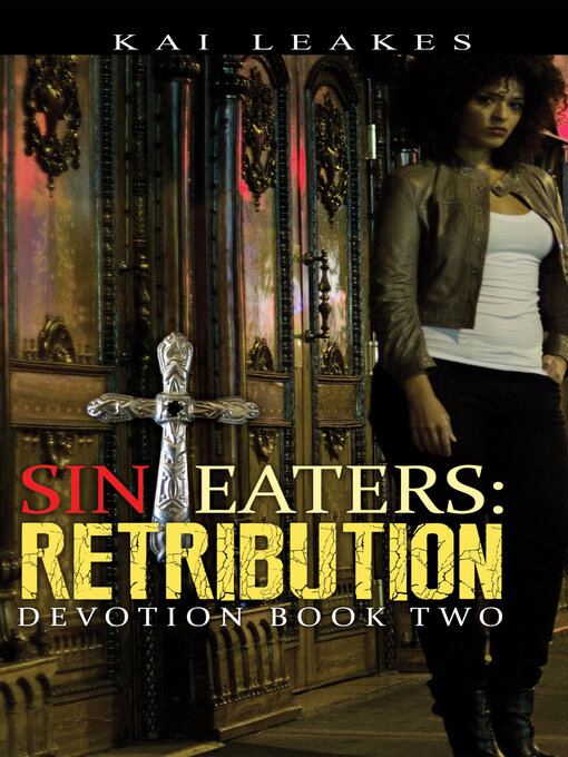 Title details for Sin Eaters 2 by Kai Leakes - Available